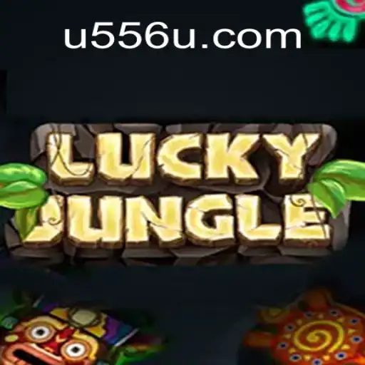 Exploring the Exciting World of LuckyJungle and U556.COM